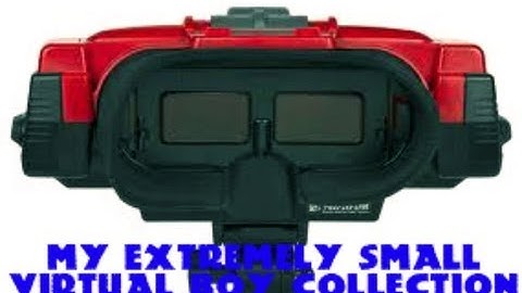 My extremely small Virtual Boy Collection  | 8-Bit Eric | 8-Bit Eric