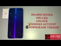 HUAWEI NOVA3i/INE-LX2r unlock frp downgrade version|google account|BY MRT DONGLE