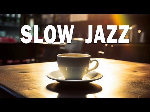 Tuesday Morning Jazz - Jazz & Bossa Nova Quiet May to relax, study, work