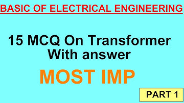 15 MCQ ON Transformer | BEE | Part 1