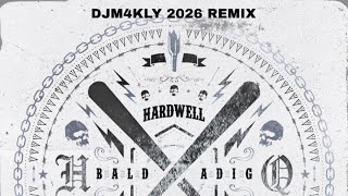 Hardwell & Quintino - Baldading (DJM4KLY 2026 Remix)