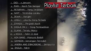 Lagu pop indonesia terpopuler | yang enak didengar - gigi, noah, ada band, dewa, ungu, naff, padi