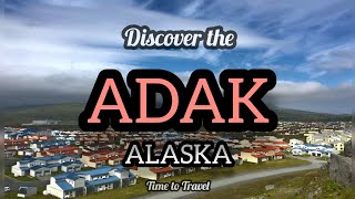Adak Alaska | Things To Do in Adak Alaska | Adak