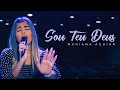 Mariana Aguiar | Sou Teu Deus (Cover Midian Lima)