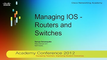 Managing Cisco IOS - Routers and Switches