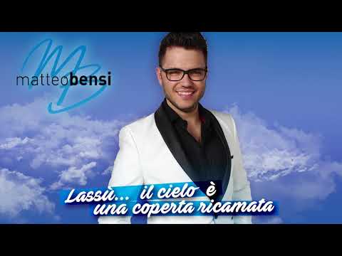 MATTEO BENSI - Lassù/Il cielo è una coperta ricamata (Official audio)