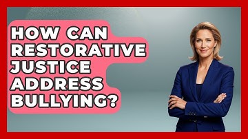 How Can Restorative Justice Address Bullying? - Aspiring Teacher Guide