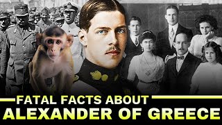 Fatal Facts About Alexander Of Greece, The Monarch Doomed By A Monkey