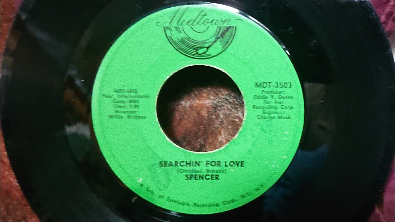 Spencer ~ Searchin' For Love