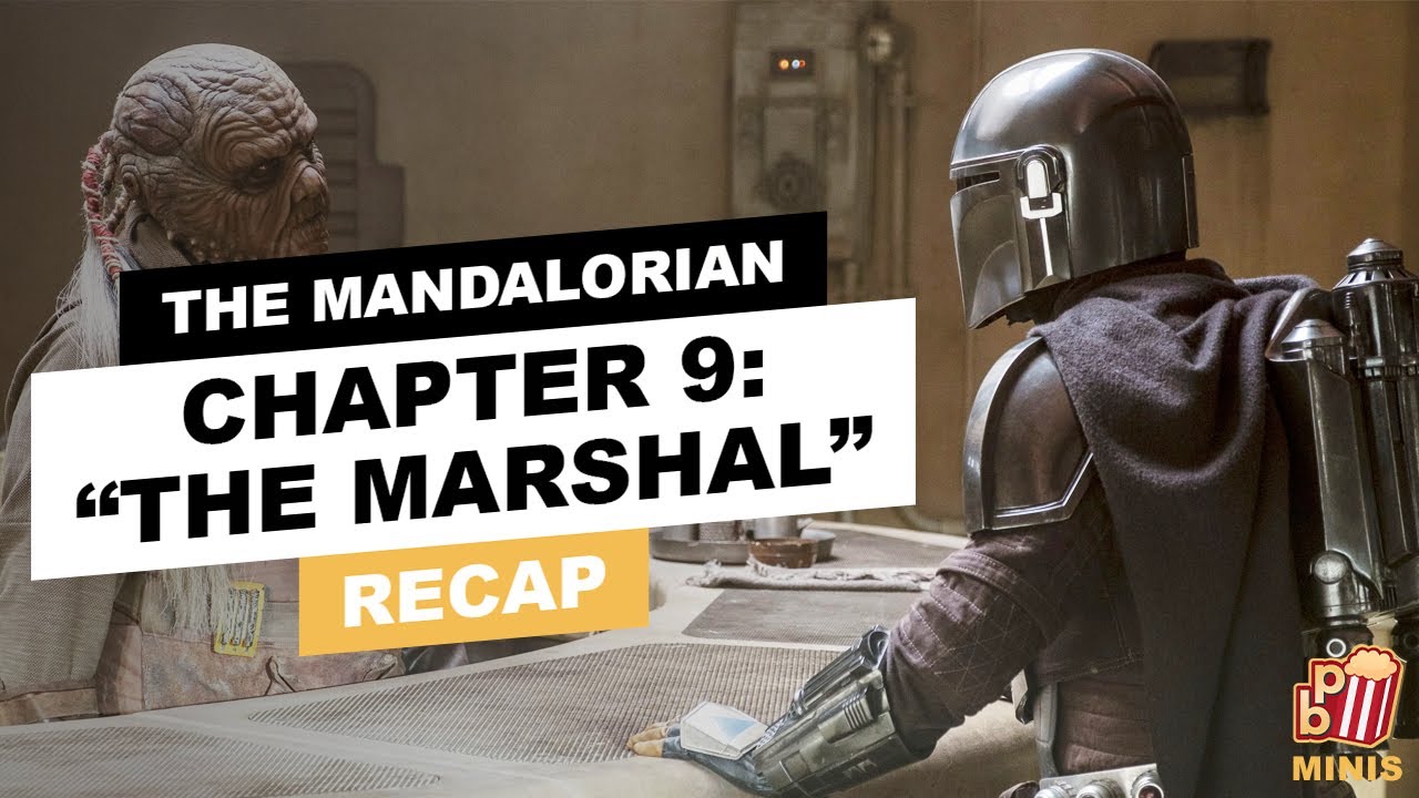 'The Mandalorian', Chapter 9: "The Marshal" Recap | Popcorn Banter Minis