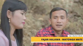 Fajar Halawa - Matonga Mate - Cipt. Havino S Duha  [Lagu nias Slow dangdut Remix]