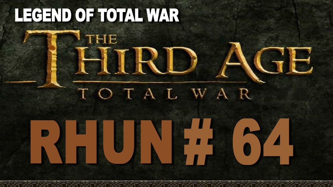 Third Age Total War Rhun Campaign # 65 lets play a little game