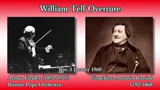 Rossini: William Tell Overture, Fiedler & Boston Pops (1960) ロッシーニ ウィリアム・テル序曲 フィードラー