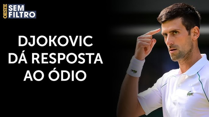 Porque Novak Djokovic é o maior e melhor tenista de todos os