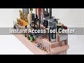 Instant Access Tool Center