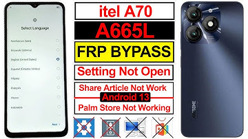 Itel A70 FRP Bypass Android 13 Without PC | Itel A665L Frp Bypass | Setting Not Opening | 2025