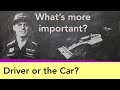 F1 - What's more important: The Driver or the car?