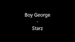 Boy George - Starz