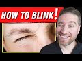 Why Blinking Is So Important For Dry Eyes (Blinking Exercise Guide)