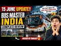 Bus Master India 15 June Update 😱 | Kya Ab Ye India Ka Sabse Best Bus Simulator Ban Gaya?