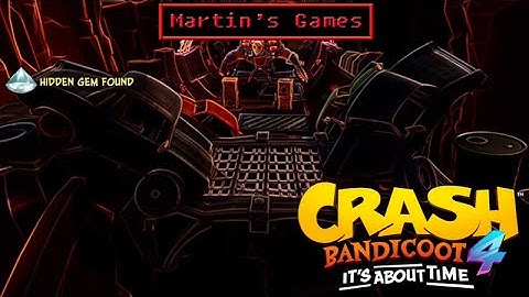 Hidden Gem Guide: Hit the Road Nverted/Inverted - Crash Bandicoot 4  It