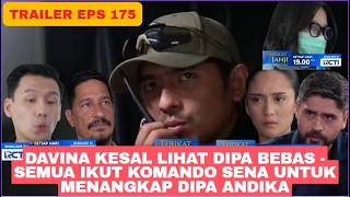 TRAILER TERIKAT JANJI HARI INI EPISODE 175 Davina Kesal Lihat Dipa Bebas