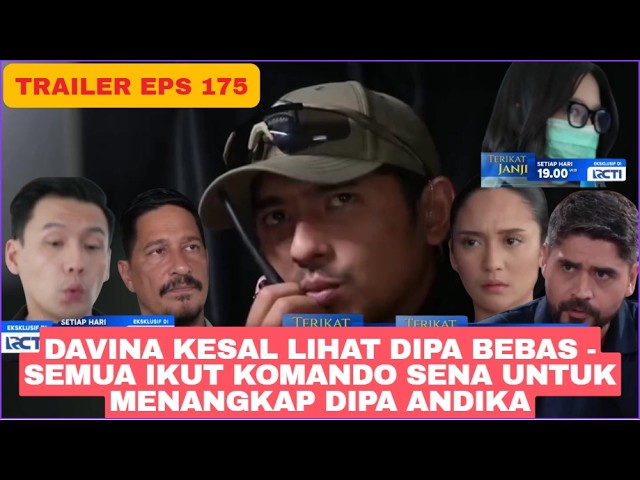 TRAILER TERIKAT JANJI HARI INI EPISODE 175 Davina Kesal Lihat Dipa Bebas