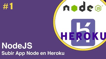 ¿Cómo subir app Node con MySQL a Heroku? Parte 1