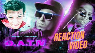 Brodha V ft Paal Dabba - D.A.T.N Music Video | MC Zor Reaction 2024