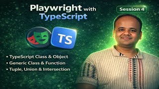 S4: TypeScript Generics, Tuples, Class, Object, Union & Intersection - Playwright with TypeScript Profile