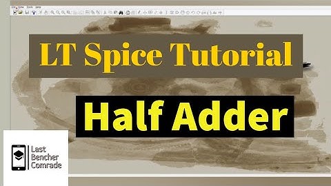 LT Spice tutorial 2 | Half Adder | Schematic | Waveform | How to design Half Adder in LT Spice