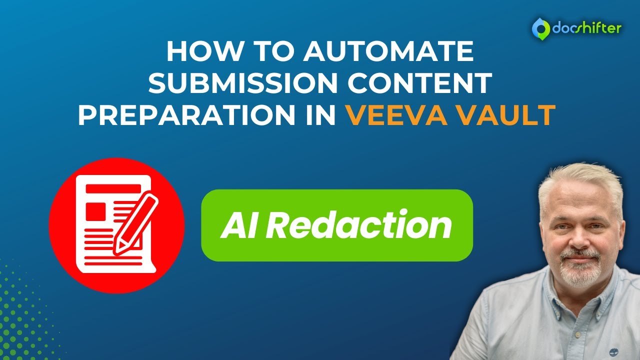 DocShifter Automation in Veeva Vault - AI Redaction