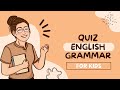 Quiz English Grammar For Kids - Câu Đố Ngữ Pháp Tiếng Anh Cho Bé - AQ CHANNEL