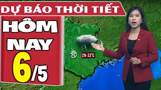 Dự báo thời tiết hôm nay mới nhất ngày 6\/5 | Dự báo thời tiết 3 ngày tới