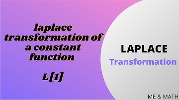 Laplace Transformation of a Constant Function