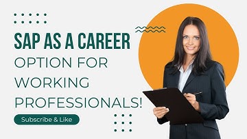 SAP as a Career Option for Working Professional | Deep Dive