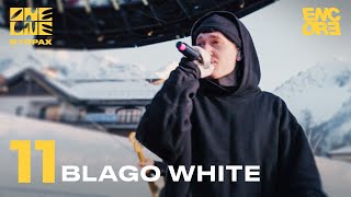 BLAGO WHITE – 11 / ENCORE ONE LIVE X NEW STAR CAMP