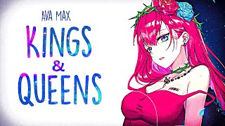 「Nightcore」→Ava Max - ​Kings & Queens (Lyrics) chords