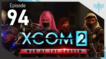 XCOM 2 WOTC Modded Legend/Ironman (Spring 2021) - Episode 94