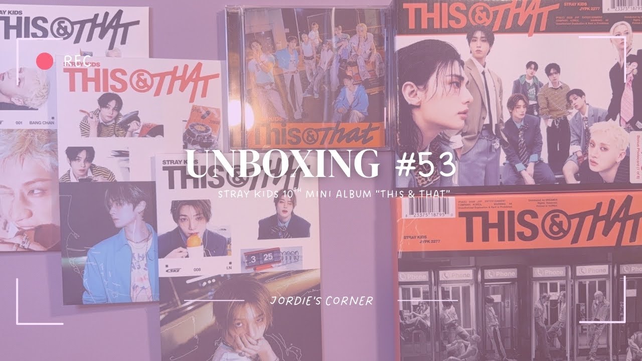 Unboxing Stray Kids Mini Album “This & That” | Unboxing 53 - YouTube