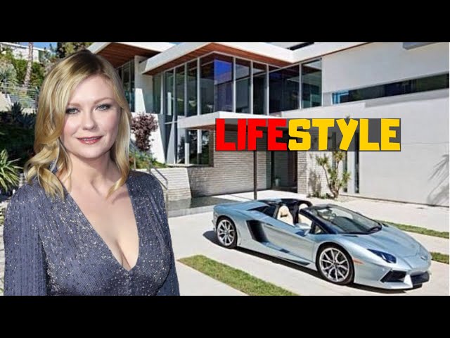 Kirsten Dunst Lifestyle/Biography 2021 - Age | Networth | Family | Affairs | Kids | House | Cars