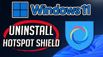 How to Uninstall Hotspot Shield App in Windows 11 / 10 [Tutorial]