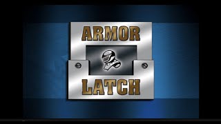 Armor Latch Deadbolt Installation