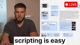 scripting videos is easy (LIVE scripting breakdown)