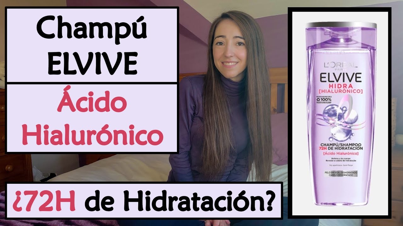 Champú Elvive L'Oréal Hidra Hialurónico, ¿72 horas de hidratación? {tinycosmetics}