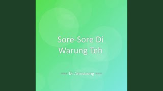 Sore-Sore Di Warung Teh