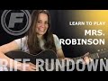 Learn to Play "Mrs. Robinson" by Simon and Garfunkel