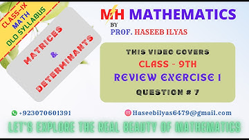 Review Exercise 1 | Q 7 | Class-IX Math (Old Syllabus) | Matrices and Determinants #matrix #maths