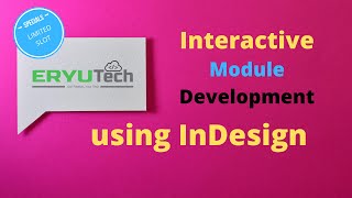 Interactive Module Development using InDesign (PM SESSION )
