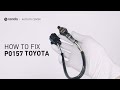 How To Fix TOYOTA P0157 Engine Code In 4 Minutes 3 DIY Methods Only 9 22 How To Fix TOYOTA P0157 Engine Code In 4 Minutes 3 DIY Methods Only 9 22